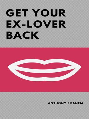 cover image of Get Your Ex-Lover Back